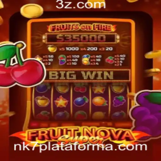 Descubra o Universo de FruitNovaSuper: Jogue na Plataforma nk7