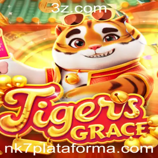 TigersGrace: Explorando o Fascinante Mundo do Jogo na Plataforma NK7